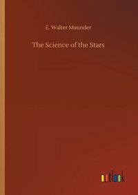 Cover image for The Science of the Stars