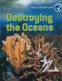 Cover image for Destroying the Oceans