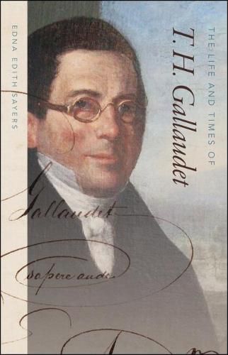 Cover image for The Life and Times of T. H. Gallaudet