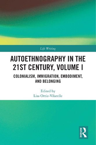 Cover image for Autoethnography in the 21st Century, Volume I