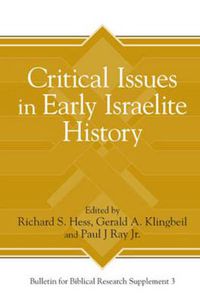 Cover image for Critical Issues in Early Israelite History