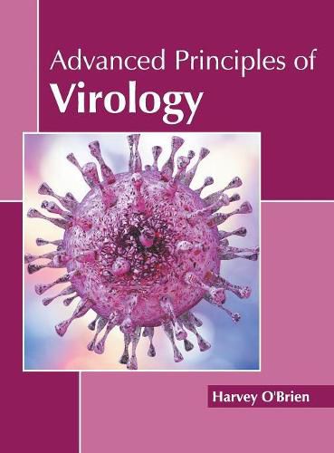 Cover image for Advanced Principles of Virology