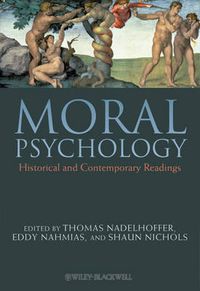 Cover image for Moral Psychology: Historical and Contemporary Readings