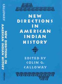 Cover image for New Directions in American Indian History