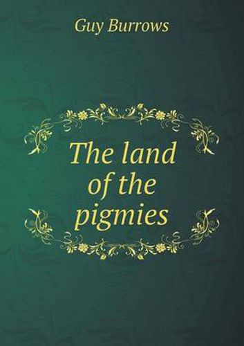 Cover image for The land of the pigmies