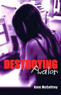 Cover image for Destroying Avalon