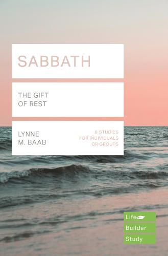 Cover image for Sabbath (Lifebuilder Study Guides): THE GIFT OF REST