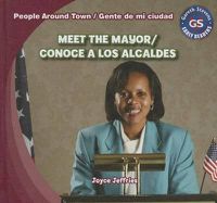 Cover image for Meet the Mayor/Conoce a Los Alcaldes