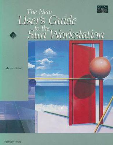 Cover image for The New User's Guide to the Sun Workstation