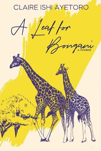 Cover image for A Leaf for Bongani: A Novelette