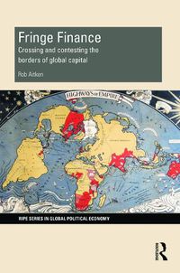 Cover image for Fringe Finance: Crossing and contesting the borders of global capital