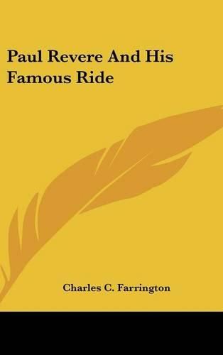 Cover image for Paul Revere and His Famous Ride