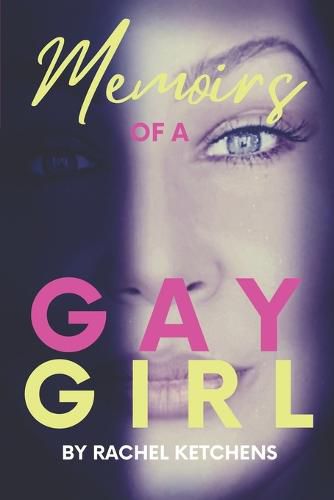 Cover image for Memoirs of a Gay Girl