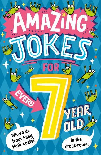 Cover image for Amazing Jokes for Every 7 Year Old