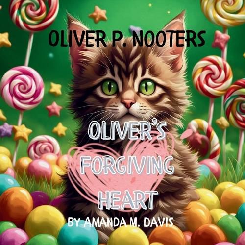 Cover image for Oliver P. Nooters Oliver's Forgiving Heart