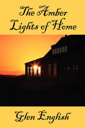 Cover image for The Amber Lights of Home