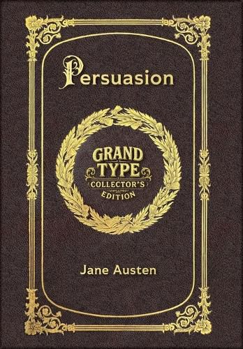 Cover image for Large Print - Persuasion - Grand Type Collector's Edition - Matte Hardcover with Dust Jacket
