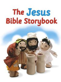 Cover image for The Jesus Bible Storybook: Adapted from The Big Bible Storybook