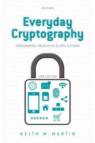 Cover image for Everyday Cryptography: Fundamental Principles and Applications