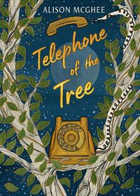 Cover image for Telephone of the Tree