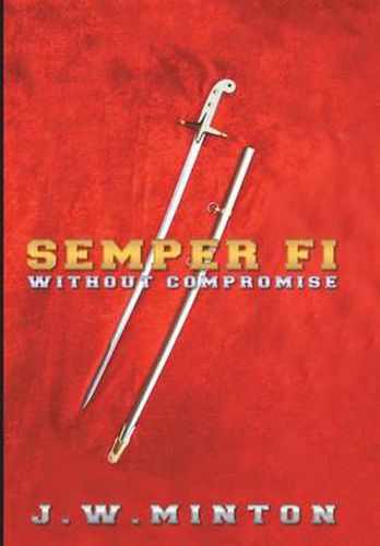 Cover image for Semper Fi: Without Compromise