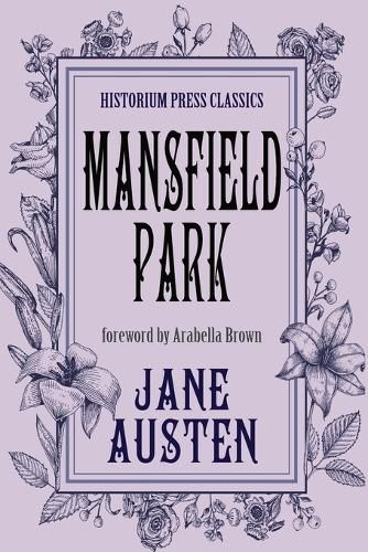 Mansfield Park (Historium Press Classics)