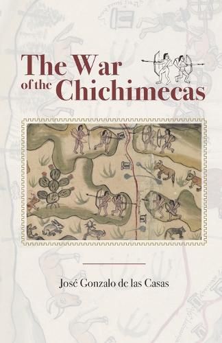 Cover image for The War of the Chichimecas