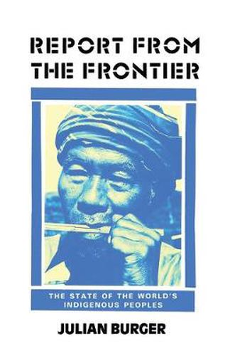 Cover image for Report from the Frontier: The State of the World's Indigenous Peoples