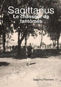 Cover image for Le chasseur de fantomes