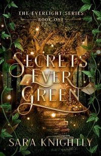 Cover image for Secrets Ever Green