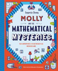 Cover image for Molly and the Mathematical Mysteries: Ten Interactive Adventures in Mathematical Wonderland