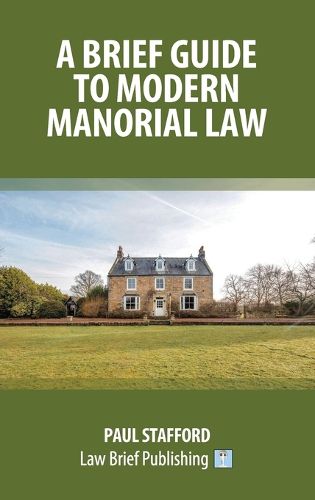 Cover image for A Brief Guide to Modern Manorial Law
