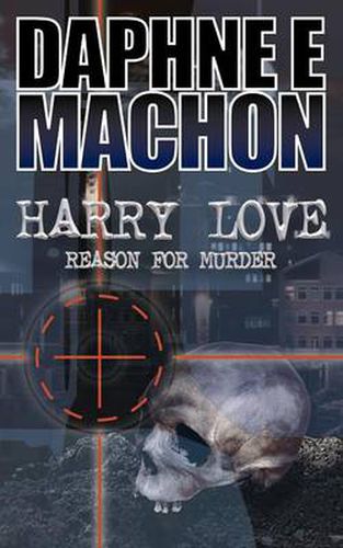 Cover image for Harry Love: Reason for Murder