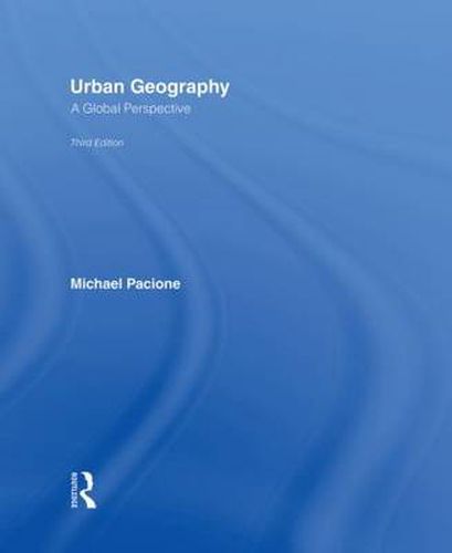 Cover image for Urban Geography: A Global Perspective