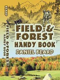 Cover image for The Field and Forest Handy Book