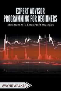 Cover image for Expert Advisor Programming for Beginners