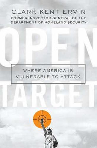 Cover image for Open Target: Where America Is Vulnerable to Attack