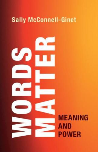 Cover image for Words Matter: Meaning and Power