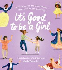 Cover image for It's Good to Be a Girl