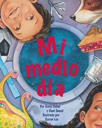 Cover image for Mi Medio Dia (My Half Day)