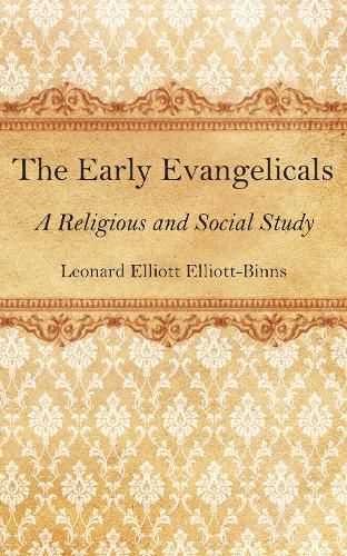 Cover image for The Early Evangelicals: A Religious and Social Study