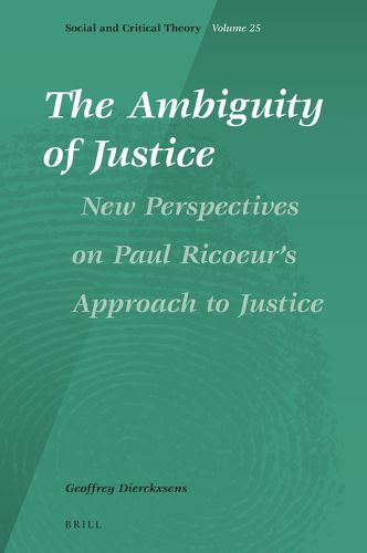 Cover image for The Ambiguity of Justice: New Perspectives on Paul Ricoeur's Approach to Justice