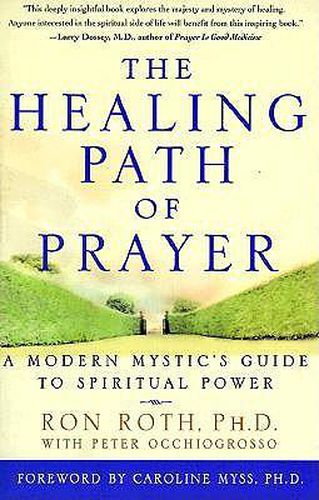 Healing Path of Prayer, the