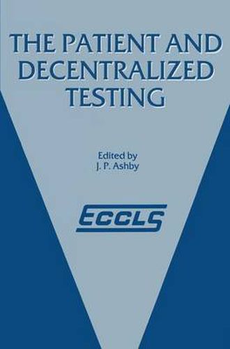 Cover image for The Patient and Decentralized Testing