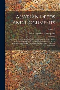 Cover image for Assyrian Deeds And Documents