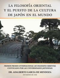 Cover image for La Filosofia Oriental y El Puesto de la Cultura de Japon En El Mundo