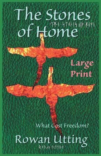 Cover image for The Stones of Home: What Cost Freedome