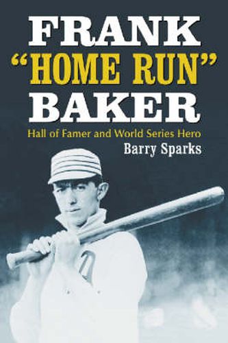 Cover image for Frank   Home Run   Baker: Hall of Famer and World Series Hero