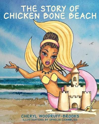 Cover image for The Story of Chicken Bone Beach