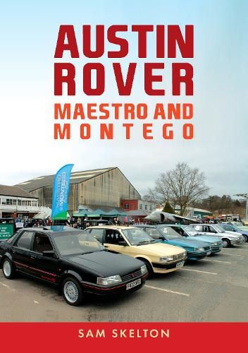Cover image for Austin Rover: Maestro and Montego